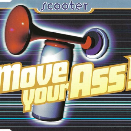 Scooter - Move Your Ass!