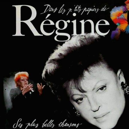 Régine - Dans Les P'tits Papiers De Régine - Ses Plus Belles Chansons