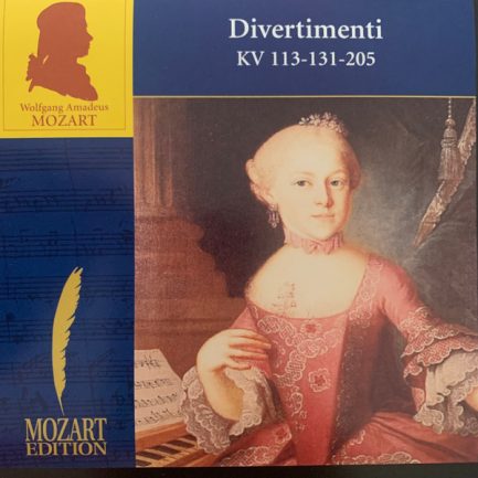 Wolfgang Amadeus Mozart - Divertimenti KV 113-131-205