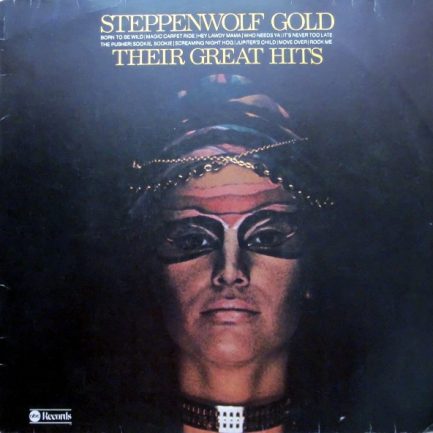 Steppenwolf - Gold (Their Great Hits)