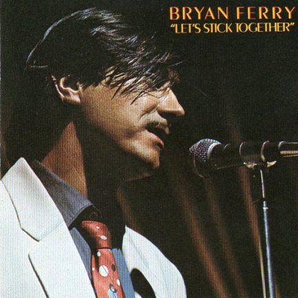 Bryan Ferry - Let's Stick Together