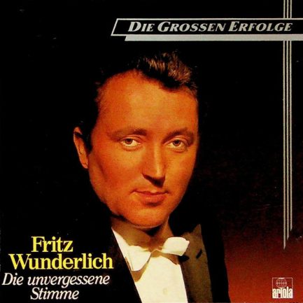 Fritz Wunderlich - Die Unvergessene Stimme
