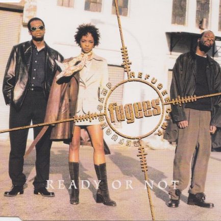 Fugees (Refugee Camp) - Ready Or Not