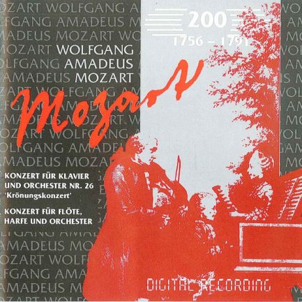 Wolfgang Amadeus Mozart - Konzert Für Klavier Und Orchester Nr. 26 "Krönungskonzert" / Konzert Für Flöte, Harfe Und Orchester