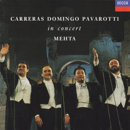 Carreras, Domingo, Pavarotti, Mehta - In Concert