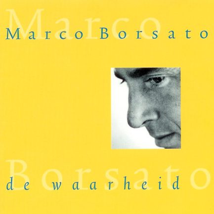 Marco Borsato - De Waarheid