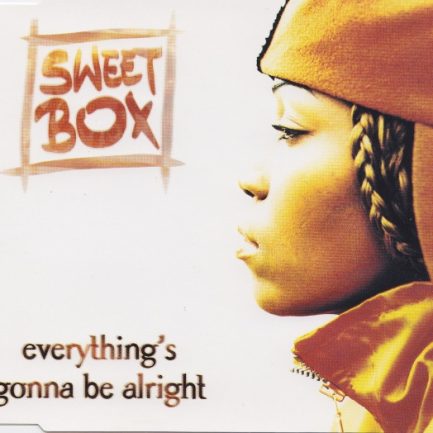 Sweetbox - Everything's Gonna Be Alright