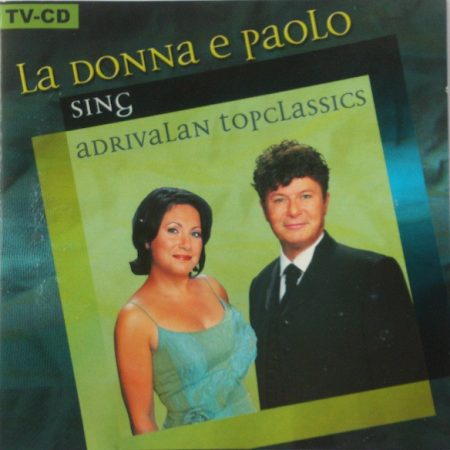 La Donna E Paolo - La Donna E Paolo Sing Adrivalan Topclassics