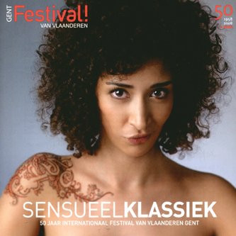 Various - Sensueel Klassiek - 50 Jaar Festival Van Vlaanderen Gent