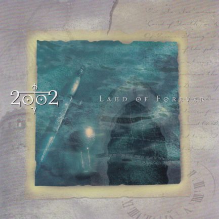 2002 - Land Of Forever
