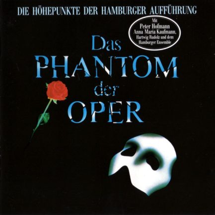 Andrew Lloyd Webber - Das Phantom Der Oper (Die Höhepunkte Der Hamburger Aufführung)