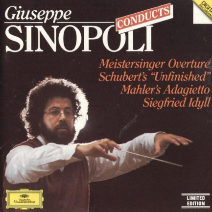Richard Wagner / Franz Schubert / Gustav Mahler / Giuseppe Sinopoli - Sinopoli Conducts Meistersinger Overture / Schubert's "Unfinished" / Mahler's Adagietto / Siegfried Idyll