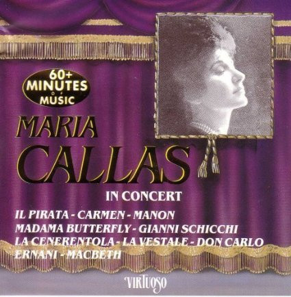 Maria Callas - Maria Callas In Concert