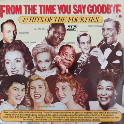 Various - From The Time You Say Goodbye: 40 Hits Of The Fourties