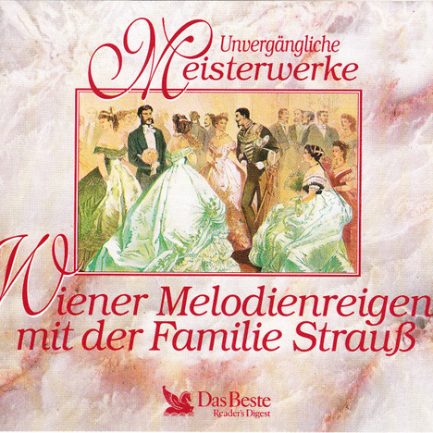 Various - Wiener Melodienreigen Mit Der Familie Strauß