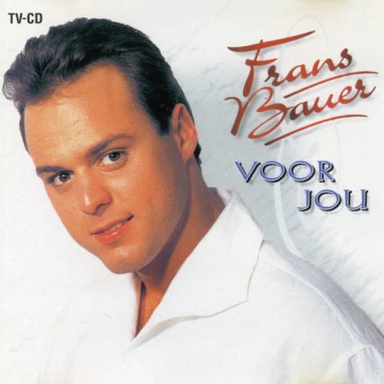Frans Bauer - Voor Jou