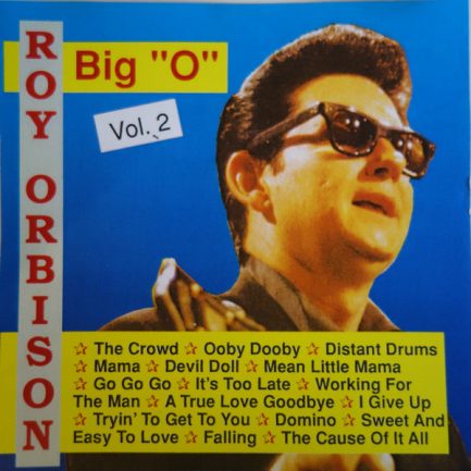 Roy Orbison - Big "O" Vol 2