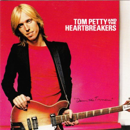 Tom Petty And The Heartbreakers - Damn The Torpedoes