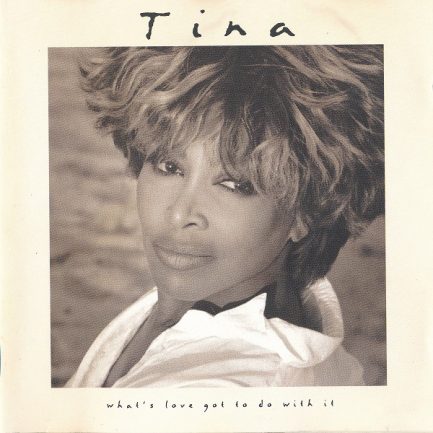 Tina - What's Love Got To Do With It