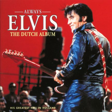 Elvis* - Always Elvis (The Dutch Album)