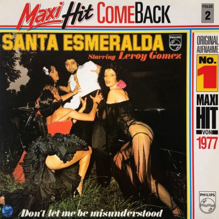 Santa Esmeralda Starring Leroy Gomez - Don't Let Me Be Misunderstood