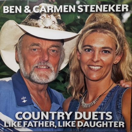 Ben Steneker & Carmen Steneker - Country Duets Like Father, Like Daughter