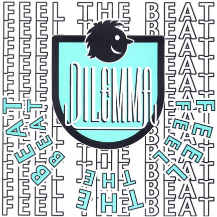 Dilemma - Feel The Beat