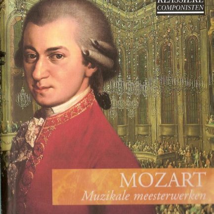 Mozart - Muzikale Meesterwerken