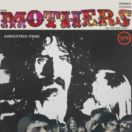 The Mothers Of Invention - Absolutely Free