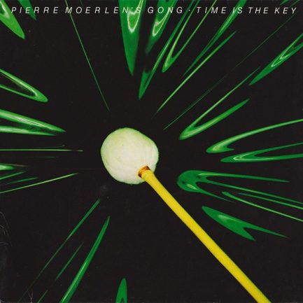 Pierre Moerlen's Gong - Time Is The Key