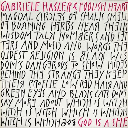 Gabriele Hasler & Foolish Heart - God Is A She