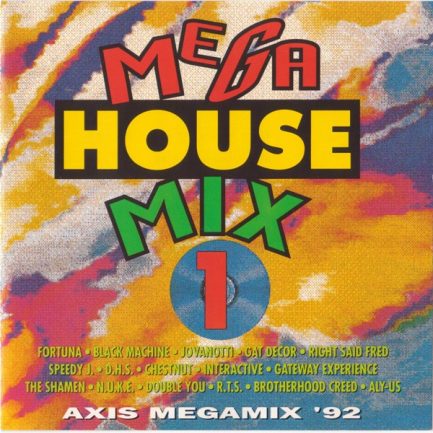 Various - Mega House Mix 1 (Axis Megamix '92)