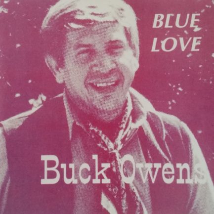Buck Owens - Blue Love