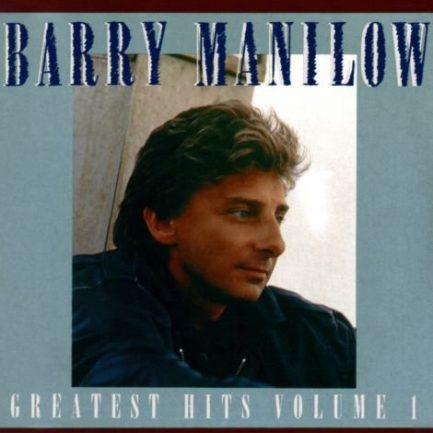 Barry Manilow - Greatest Hits Volume 1