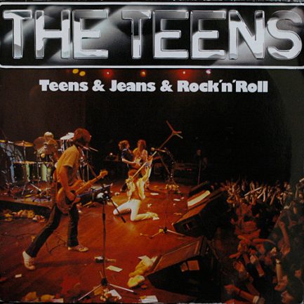 The Teens - Teens & Jeans & Rock 'n' Roll