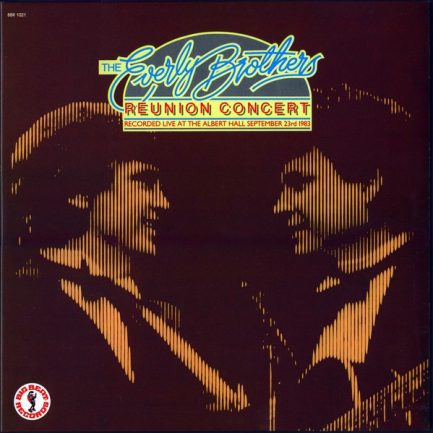The Everly Brothers - Reunion Concert