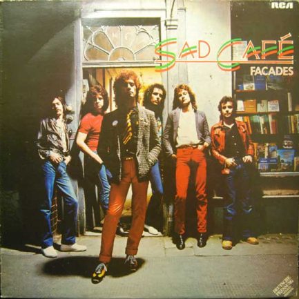 Sad Café - Facades