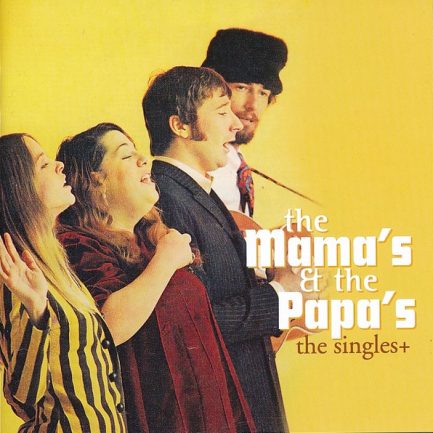 The Mamas & The Papas - The Singles+
