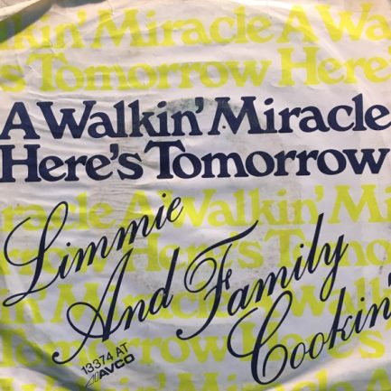 Limmie And Family Cookin' - A Walkin' Miracle