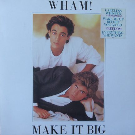 Wham! - Make It Big