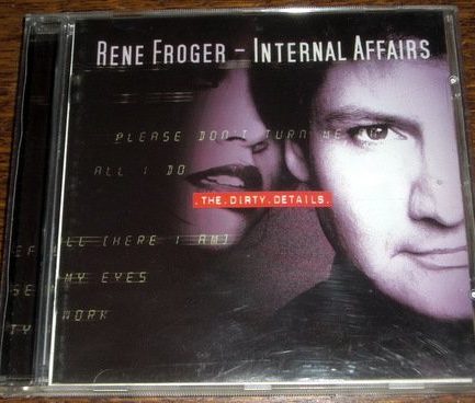 Rene Froger - Internal Affairs