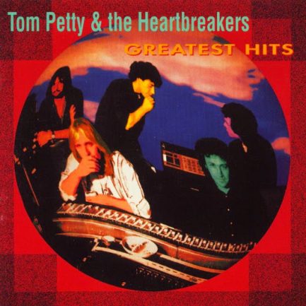 Tom Petty & The Heartbreakers - Greatest Hits