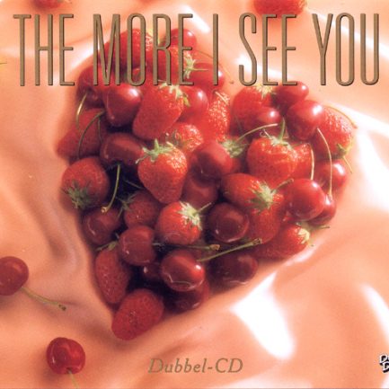 Various - The More I See You