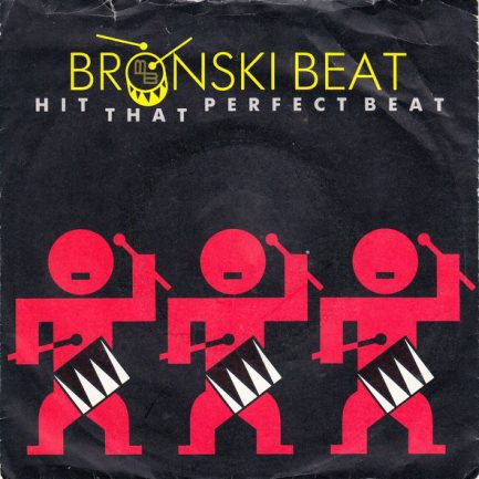 Bronski Beat - Hit That Perfect Beat