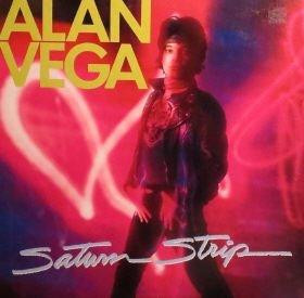 Alan Vega - Saturn Strip