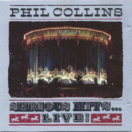 Phil Collins - Serious Hits...Live!