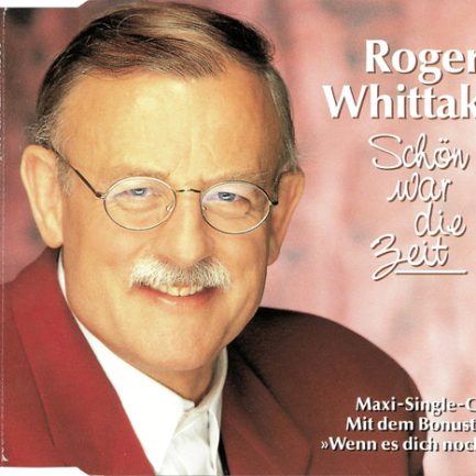 Roger Whittaker - Schön War Die Zeit