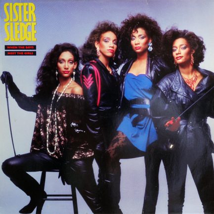 Sister Sledge - When The Boys Meet The Girls