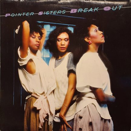 Pointer Sisters - Break Out