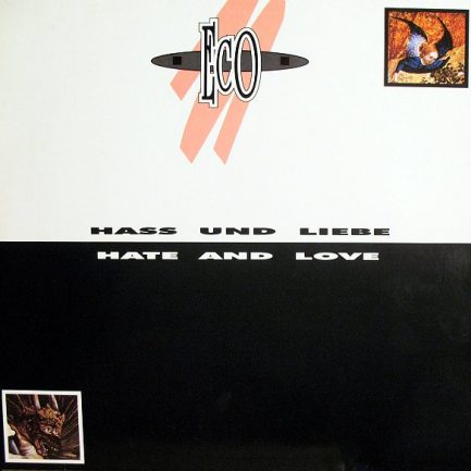 Eco - Hass Und Liebe = Hate And Love